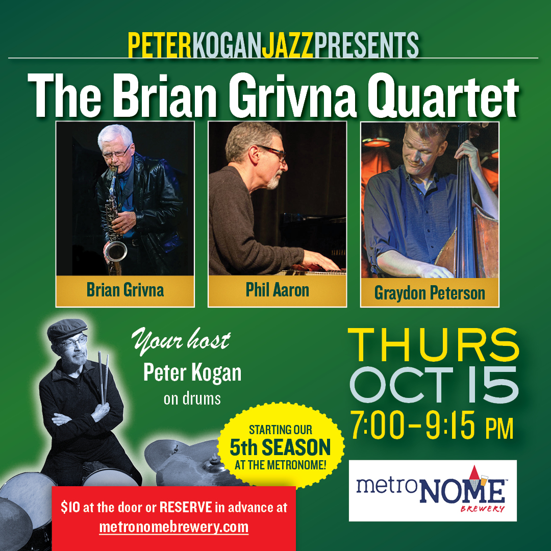 Peter Kogan Jazz presents The Brian Grivna Quartet artwork from MetroNOME Brewery